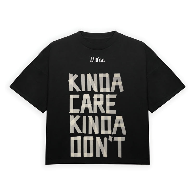 Kind'a Tee | Quote Style